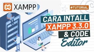 Yuk, Install Xampp dan Code Editor Sublime Text 2023