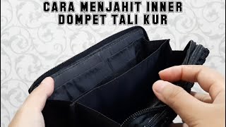 Cara Menjahit Inner Dompet Tali Kur | Oemah Kreasi