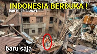 FULL VIDEO! Baru Terjadi Indonesia Berduka! Gempa hari ini 27/3/2024, bmkg Terkini!