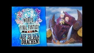 Auf zu den DRACHEN! 💎 10 • World of Final Fantasy MAXIMA [PS4 Pro / 4K]