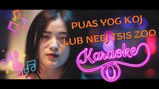 puas yog koj lub neej tsis zoo Karaoke Track (Instrumental)