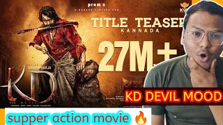 KD The Devil | Title Teaser | Kannada Prem's Dhruva Sarja | Arjun Janya| VN Productions REACTIONvid