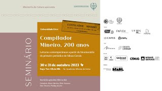 Seminário "Compilador Mineiro, 200 anos" -  Mesa 3