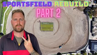 We Are Rebuilding This Sports Field!! (PART 2)