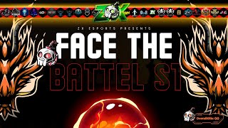 ZX Esports Presents, FACE THE BATTLE S1 W6 DAY 2 Last ZONE On Fire