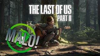 The Last of Us 2 | Como arruinar Un Gran Juego