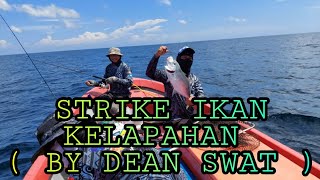 Dapat Ikan Kelapahan ( BY DEAN SWAT ) LABUAN FISHING SEA *BOTTOM* 🎣🐟🔛👍✌️