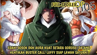 SPOILER OP 1105 - EPIC! MONKEY D. DRAGON DATANG HENTIKAN BUSTER CALL! LUFFY KEMBALI & SIAP BERTARUNG