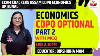 CDPO Economics Optional | Dipshikha Mam| Live 2.30pm #cdpo #economicscdpo