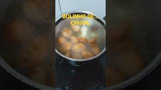 Bolinho Fritando de chuva parte 1