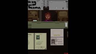 Papers, Please Day 2