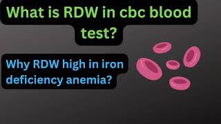 what is RDW in blood test | CBC blood test | why RDW increase in iron deficiency anemia #rdw #cbc