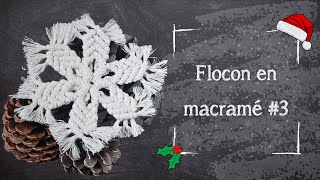 Jour 19 - Tutoriel Macramé - Flocon de neige #3 — Débutant/intermédiaire