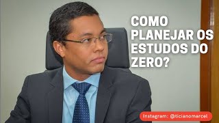 Como planejar os estudos do zero?