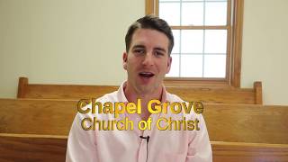 Chapel Grove Church of Christ Welcome Video