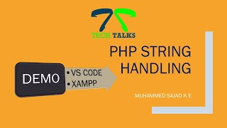 PROGRAMMING IN PHP | STRINGS IN PHP | DEMO USING VS CODE | XAMPP |