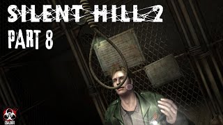 Silent Hill 2 | HD FULL PLAYTHROUGH pt.8 |