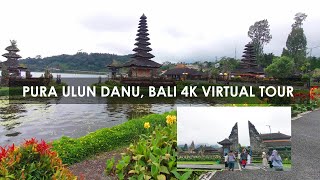 Virtual Walking Tour 4K | Pura Ulun Danu, wisata tenang yang wajib dikunjungi di pulau Bali