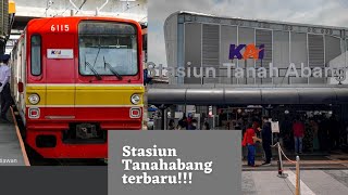 Walking around || Stasiun TANAH ABANG  terbaru!!!