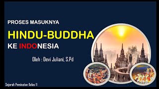 PROSES MASUKNYA HINDU-BUDDHA KE INDONESIA || SEJARAH PEMINATAN KELAS 11