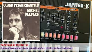 Michel Delpech - Quand j'étais chanteur [Instr. Cover]