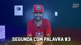 Segunda com Palavra #3 | SQS Dance