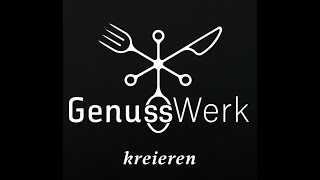 Genusswerk - Lebensmittel kreieren