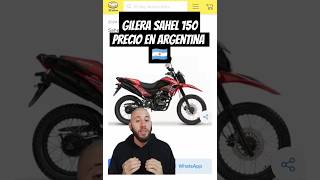 PRECIO GILERA SAHAEL 150 ARGENTINA #motovlog #gilera #motorcycle #motos #moto #150