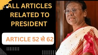 President of India,  All article trick , Article 52-62 #dsssb2024 #uppcs #roaro