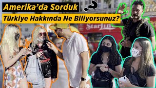 Amerika'da Sorduk ''Türkiye Hakkında Ne Biliyorsun?'' | Hollywood Turu | Sokak Röportajları #2