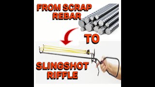 Slingshot riffle made from rebar