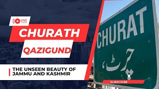 Churath: The Unseen Beauty of Jammu & Kashmir