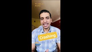 Yalla PMP .. Crashing!