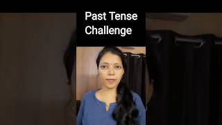 Past Tense Challenge in English #shorts