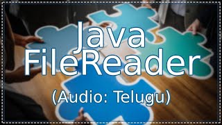 Java FileReader in Telugu | FileReader Java in Telugu | జావా (Java in Telugu)