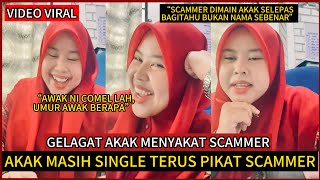 GELAGAT AKAK MELAYAN SCAMMER‼️SEKALI DI SCAM AKAK CIKGU🔴TENGOK APA TERJADI💢