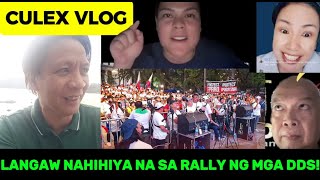 LANGAW NAHIHIYA NA SA RALLY NG MGA DDS!