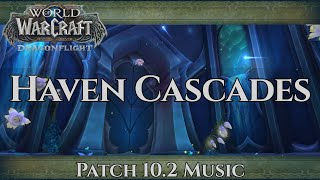 Haven Cascades Music - Dragonflight Patch 10.2 - Guardians of the Dream