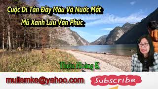 Cuộc Di Tản Đầy Máu Và Nước Mắt/ Tác Giả MX Lưu Văn Phúc/ Diễn Đọc Thiên Hoàng