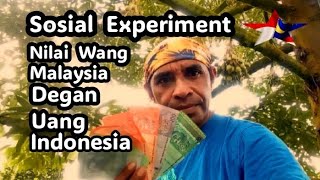 Sosia Experiment Nilai wang Malaysia  dengan Nilai wang Indonesia.