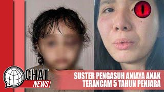 Suster Pengasuh Aniaya Anak Aghnia Punjabi Terancam 5 Tahun Penjara - Chatnews 01 April 2024