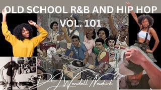 Old School R&B and Hip Hop Vol  101