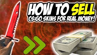 HOW TO SELL CS:GO SKINS FOR REAL MONEY! - GAMEFLIP.COM