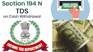 All About TDS Section 194N on Cash Withdrawal & New Amendment (Easy Guide) In Tamil By Santhosh S