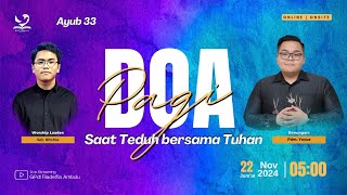 Doa Pagi  - Jumat  22  November 2024 - Pdm. Yosua S.Meliala