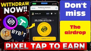 PIXEL Tap To Earn -  How To Play And Connect Your BYBIT Wallet To Pixeltap By Pixelverse Airdrop