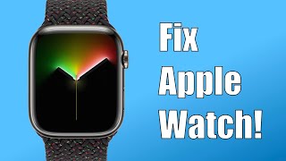 How to Fix Common Apple Watch Issues!