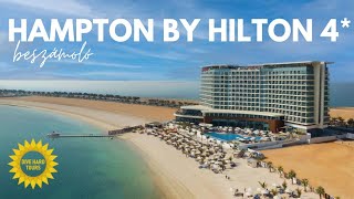 RAS AL-KHAIMAH 🌴 Hampton by Hilton Marjan Island 4* all inclusive szálloda