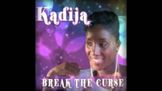 BREAK THE CURSE - KADIJA - TRINIDAD REGGAE/ SOUL - 2012 [VAL MUSIK PRODUCTIONS]