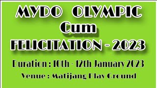 MYDO OLYMPIC Cum FELICITATION - 2023 || DAY 3 FINAL || NIGHT PROGRAMME ||